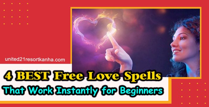 A Glimpse at 4 Magic Love Spells that Work Fast for New Practitioners learn to cast free love spells for beginners