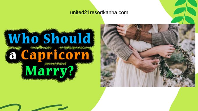 4 Signs Capricorn Will Surely Marry… best match for capricorn marriage