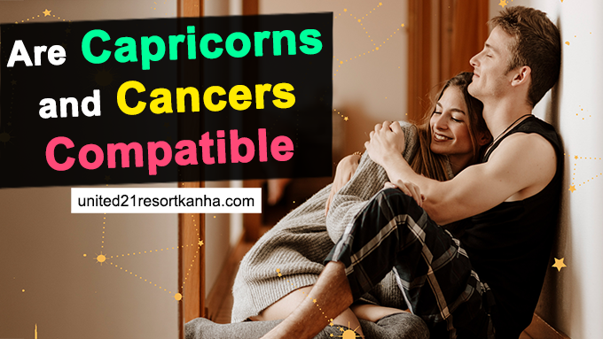 Understanding Capricorn and Cancer as a Match the match of capricorn and cancer