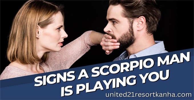 How to Tell a Scorpio Man is Playing with You? when a scorpio man messes around