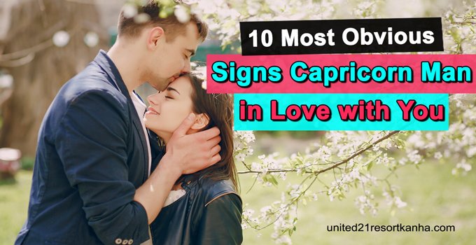 I you love capricorn when a says man 10 Signs