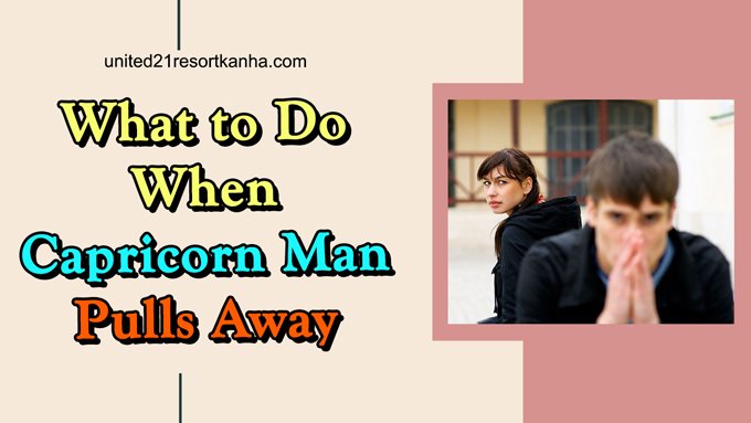 Capricorn man stubborn How to